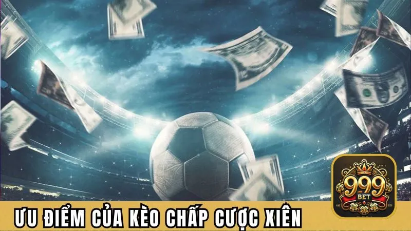 Các ưu điểm nổi bật khi bet thủ bắt cược chấp tại cổng game trực tuyến